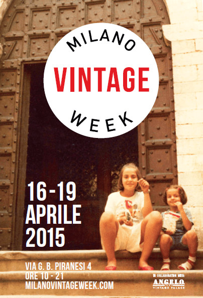 16 - 19 aprile, Milano Vintage Week: il passato dà un futuro ai giovani